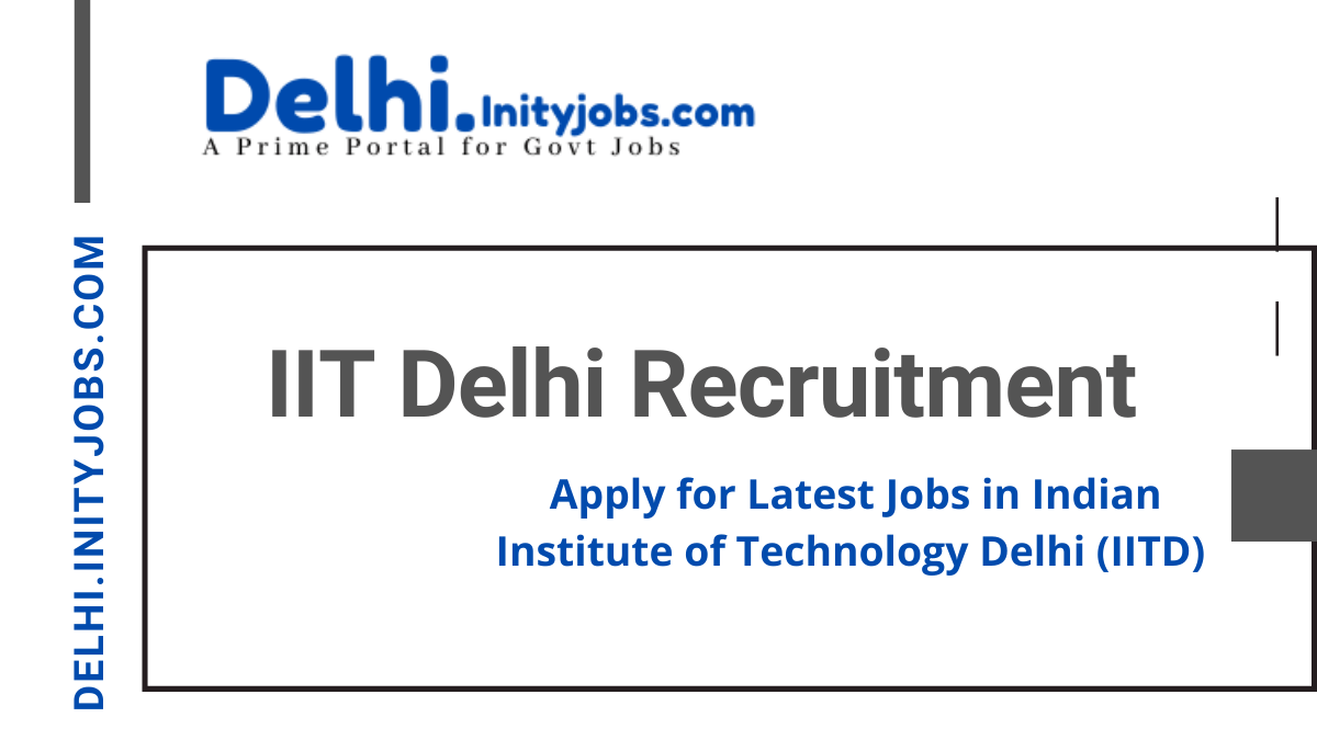 iit delhi recruitment-Apply for Latest Jobs in Indian Institute of Technology Delhi (IITD)-1200x675